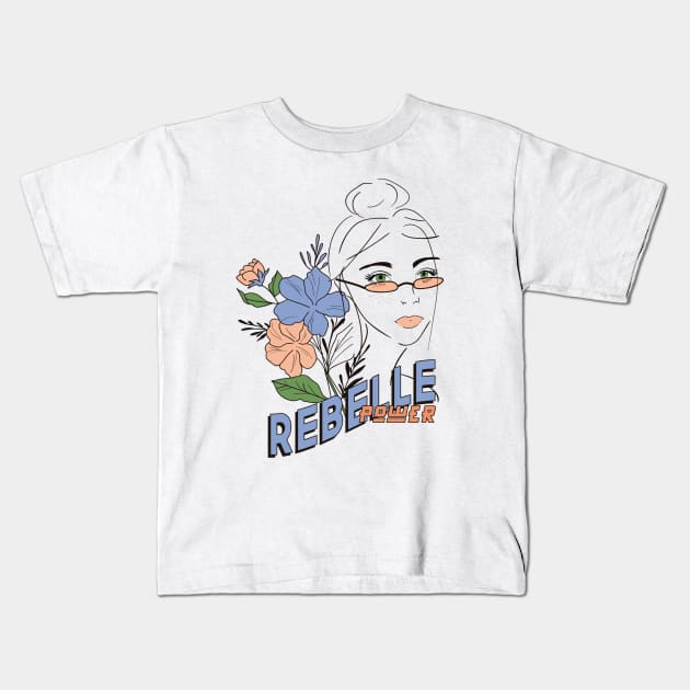 Rebelle power feminist Kids T-Shirt by FeministForYou